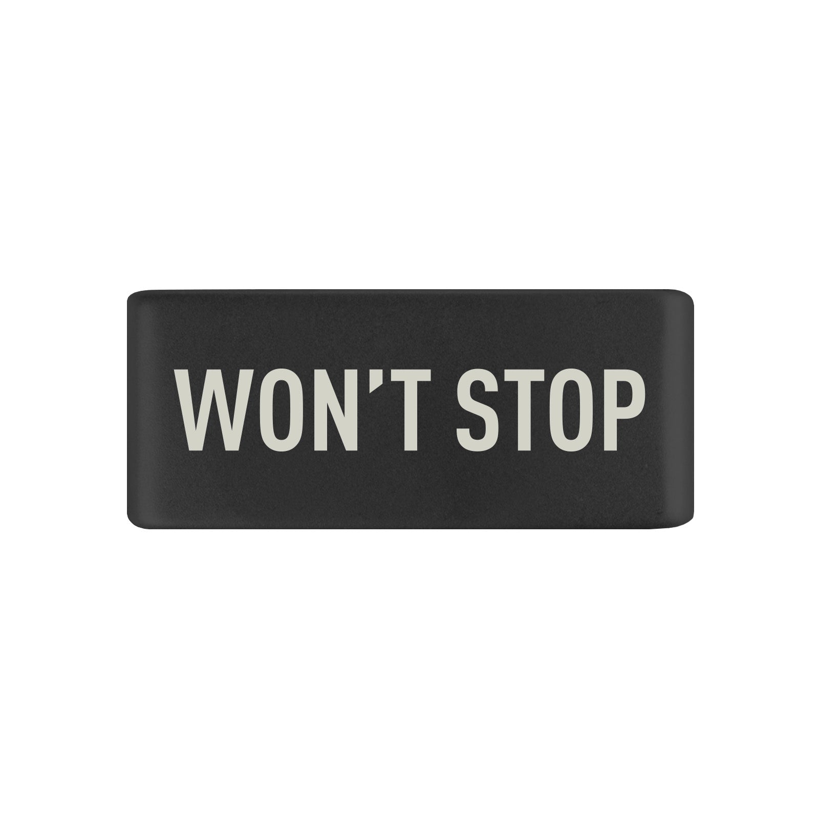 Won't Stop Badge Badge 13mm - ROAD iD